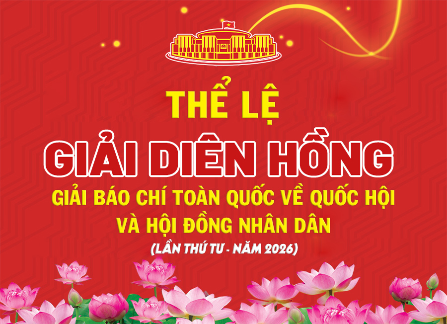 Giải báo chí toàn quốc về Quốc hội và Hội đồng nhân dân (Giải Diên Hồng) lần thứ tư - năm 2026