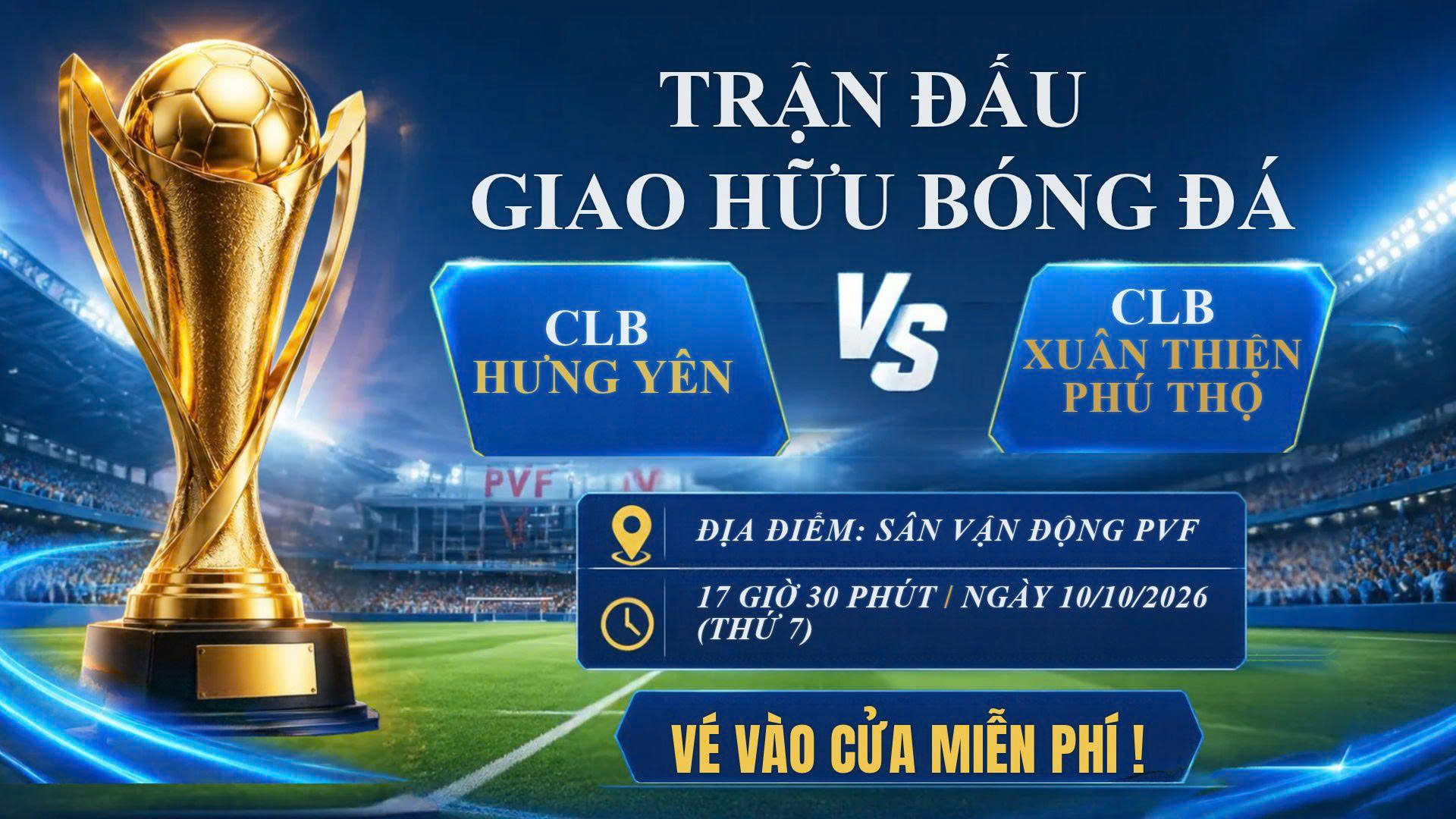 Hưởng ứng, cổ vũ câu lạc bộ Bóng đá Hưng Yên trong trận đấu sân nhà đầu tiên mùa giải 2026–2027
